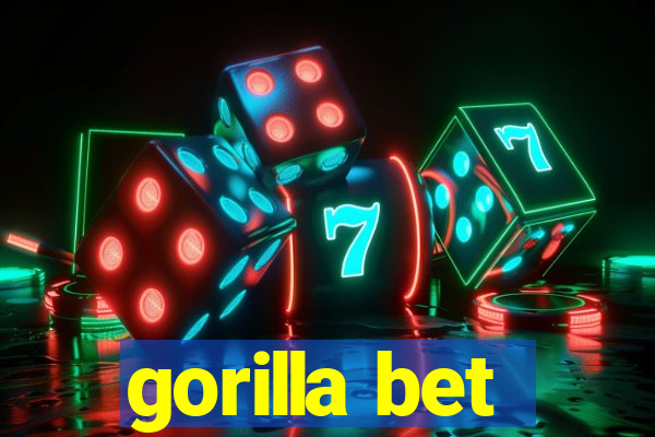 gorilla bet